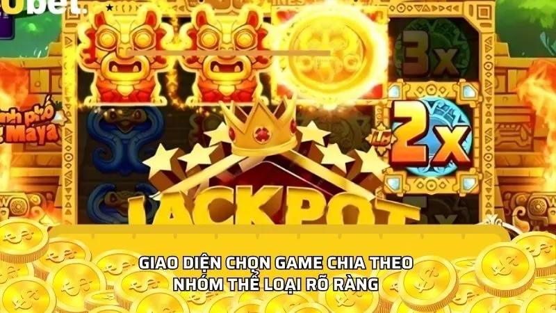Giao diện chọn game chia theo nhóm thể loại rõ ràng 