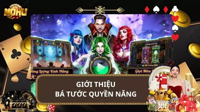 Bá Tước Quyền Năng - Game Nổ Hũ Đổi Thưởng Cực Hot 2025
