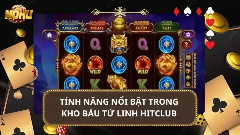 Điểm qua các tính năng nổi bật có trong trò Jackpot siêu hot